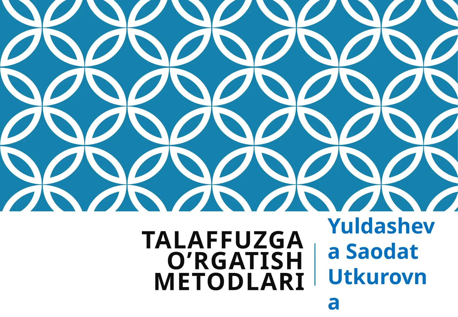 Talaffuzga o’rgatish metodlari 1