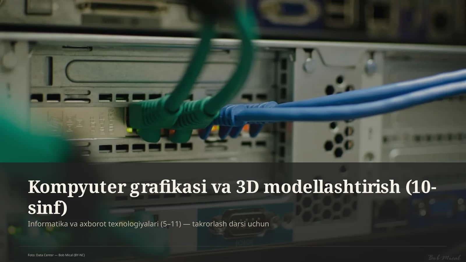 Kompyuter grafikasi va 3D modellashtirish (10-sinf) 1