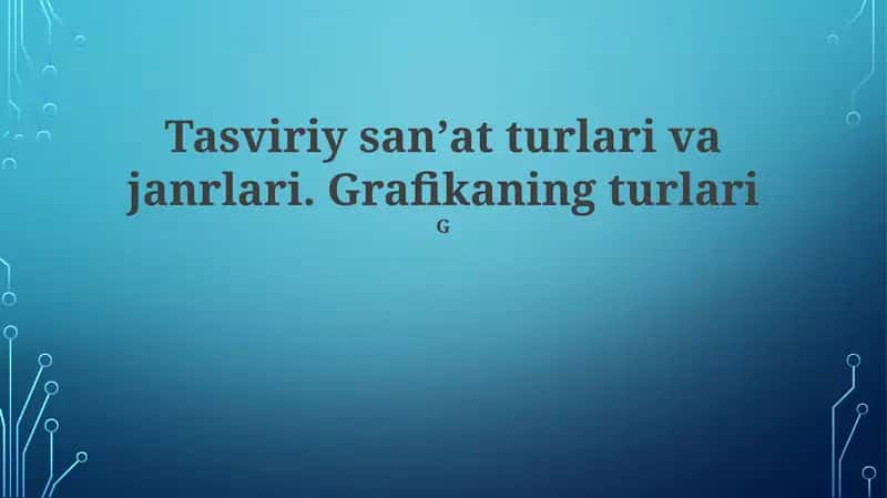 Tasviriy sanʼat turlari va janrlari 1