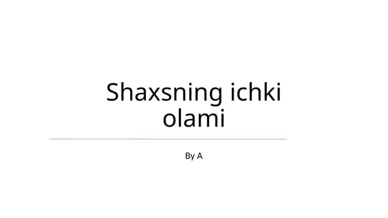 Shaxsning ichki olami 1