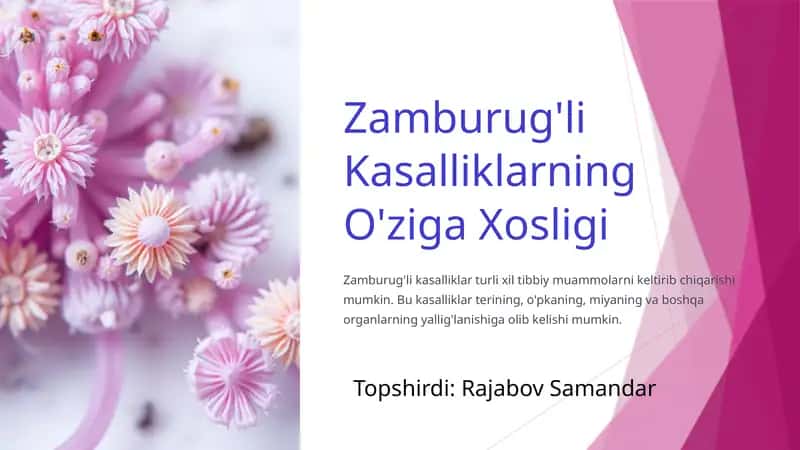 Zamburug'li Kasalliklarning O'ziga Xosligi 1
