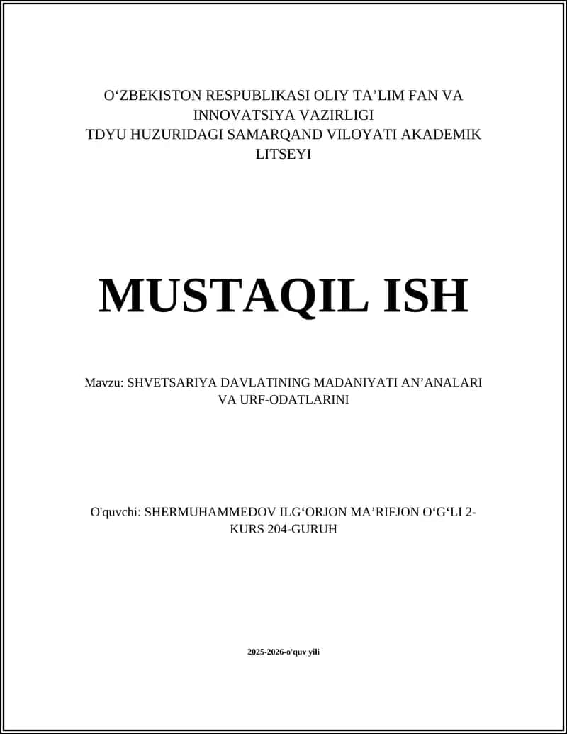 SHVETSARIYA DAVLATINING MADANIYATI ANʼANALARI VA URF-ODATLARINI 1