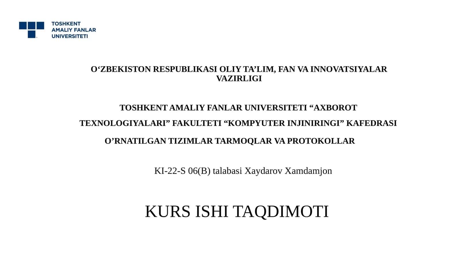 O’RNATILGAN TIZIMLAR TARMOQLAR VA PROTOKOLLAR 1