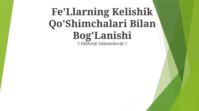 Fe'Llarning Kelishik Qo'Shimchalari Bilan Bog'Lanishi 1