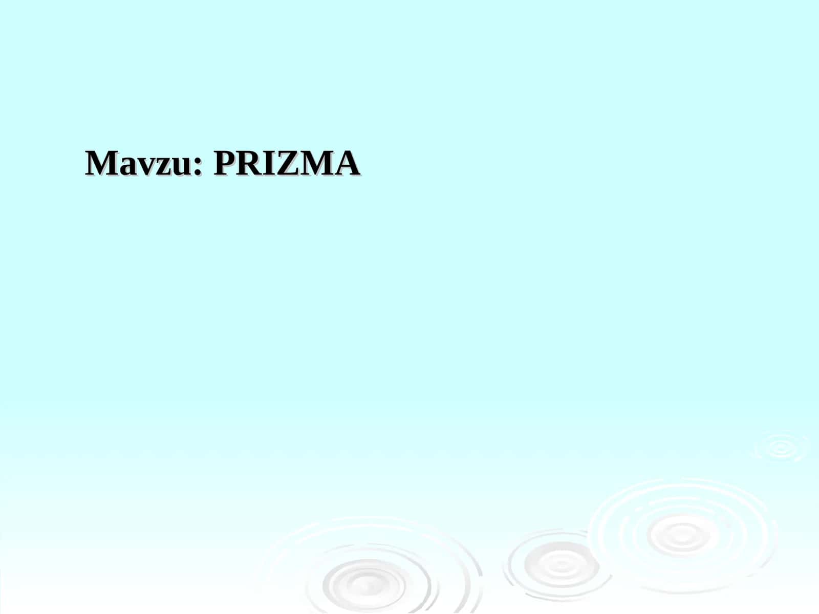 PRIZMA 1