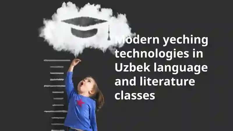 ICT Integration in Uzbek Language and Literature