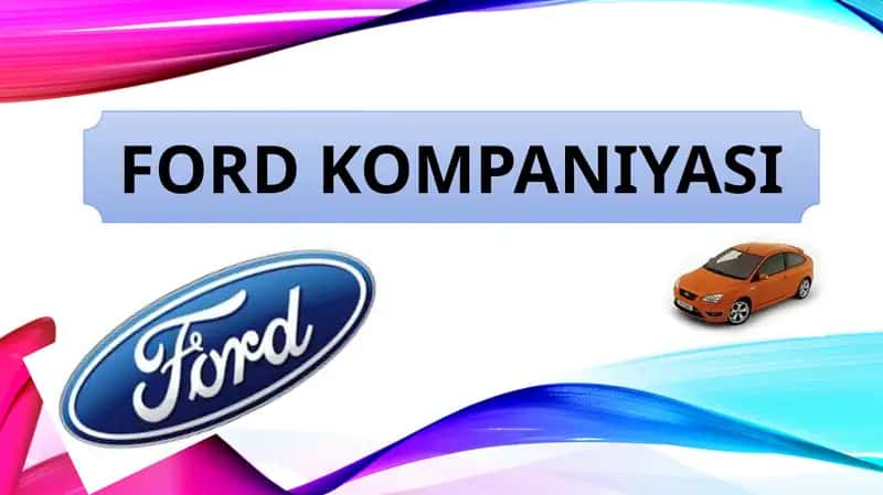 Ford Kompaniyasi 1