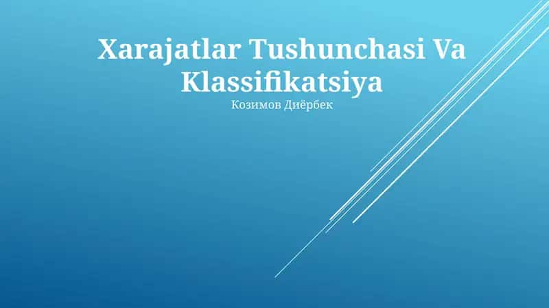 Xarajatlar Tushunchasi Va Klassifikatsiya 1