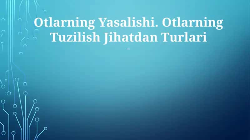 Otlarning Yasalishi 1