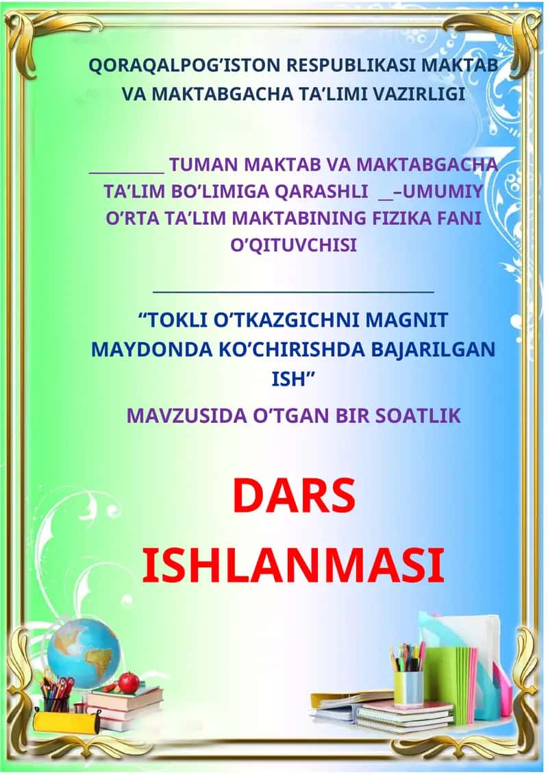 Tokli o‘tkazgichni magnit maydonda ko‘chirishda bajarilgan ish 1