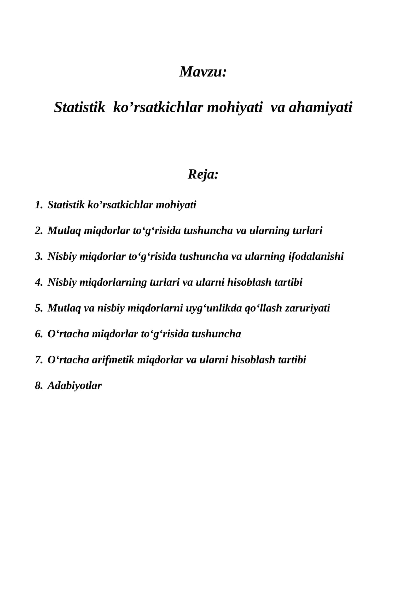 Statistik ko’rsatkichlar mohiyati va ahamiyati 1
