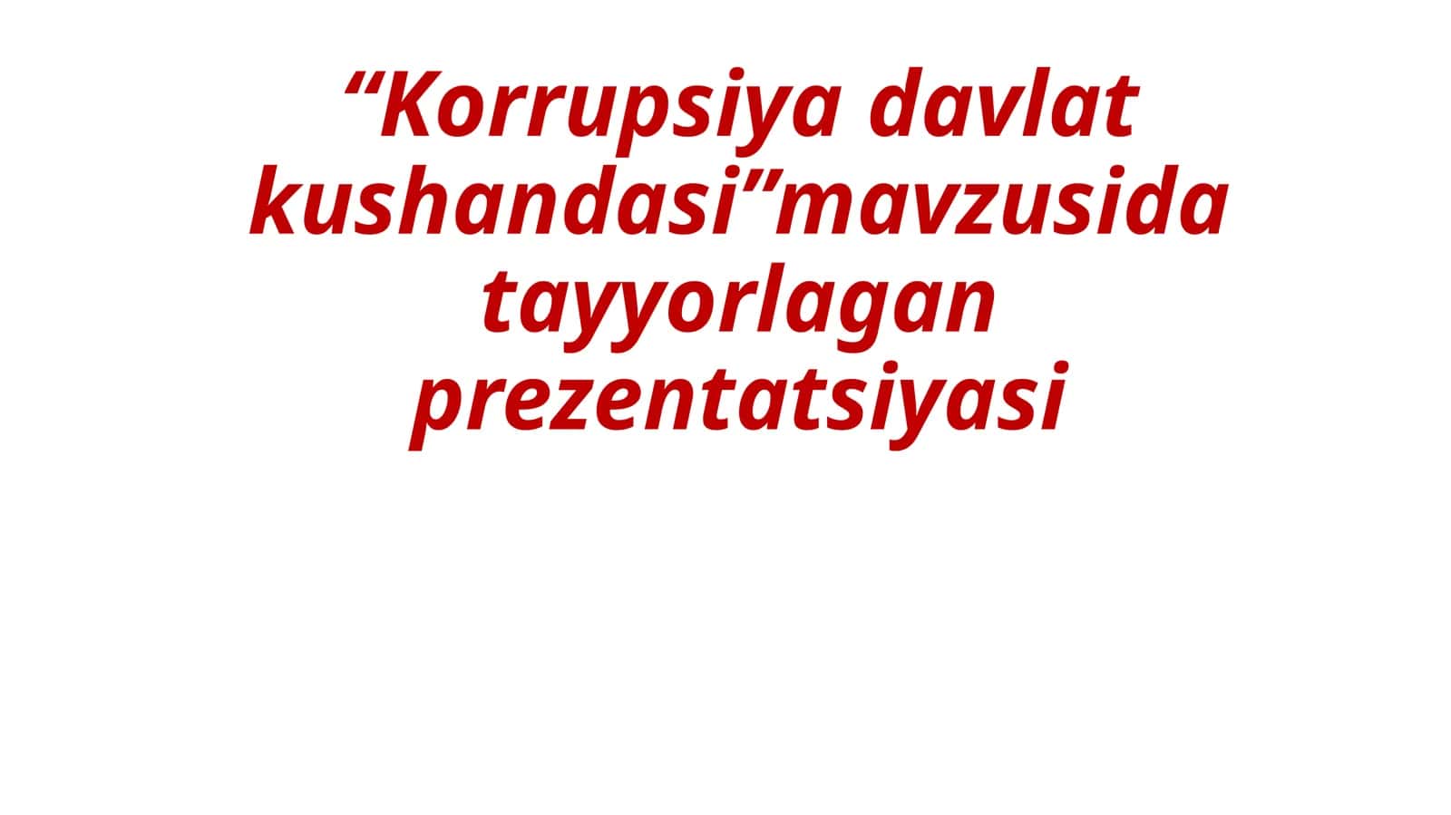 Korrupsiya davlat kushandasi 1