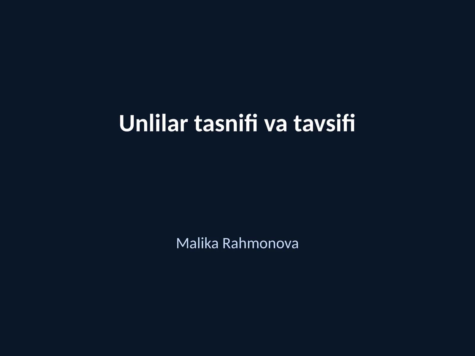 Unlilar tasnifi va tavsifi 1