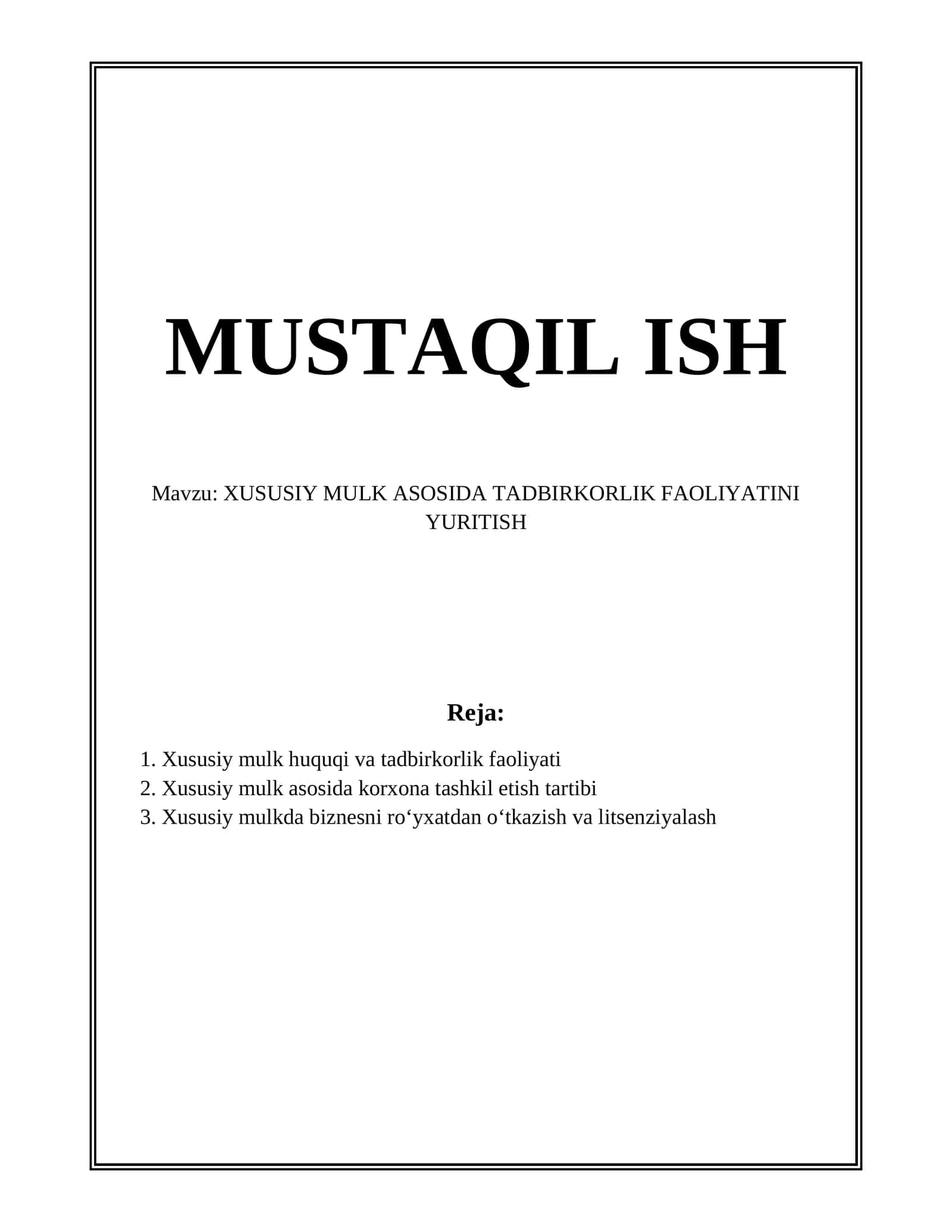 XUSUSIY MULK ASOSIDA TADBIRKORLIK FAOLIYATINI YURITISH 1