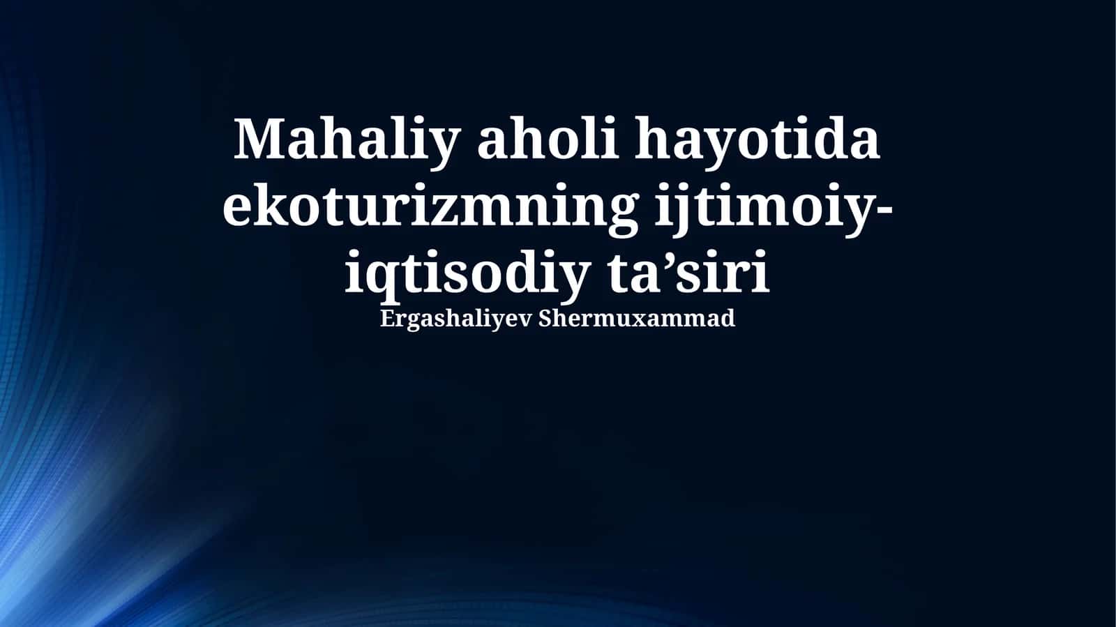 Ekoturizmning ijtimoiy-iqtisodiy ta’siri 1