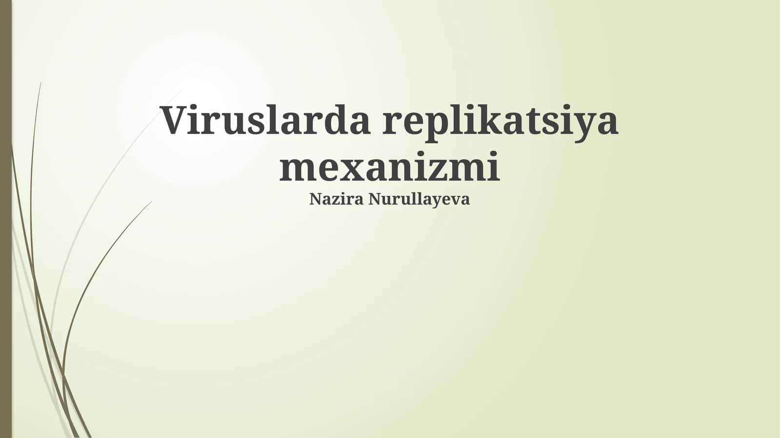 Viruslarda replikatsiya mexanizmi 1