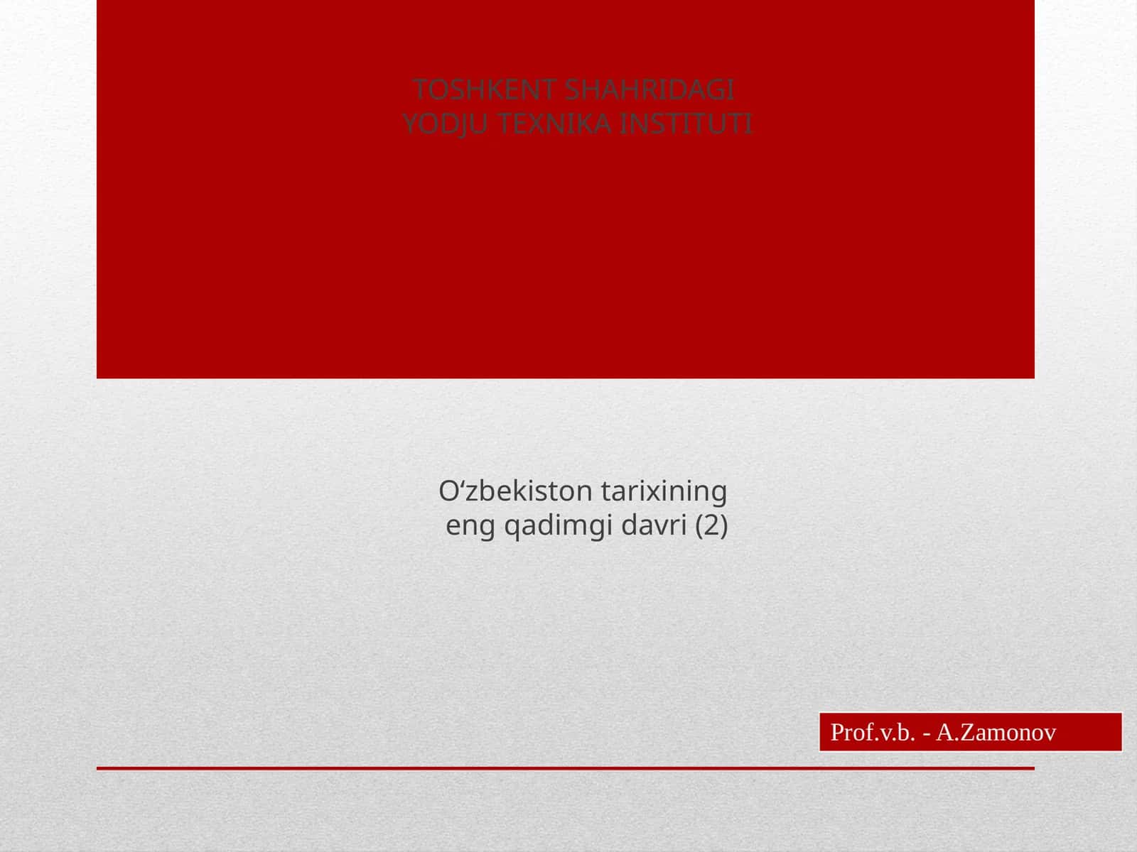 O‘zbekiston tarixining eng qadimgi davri 1