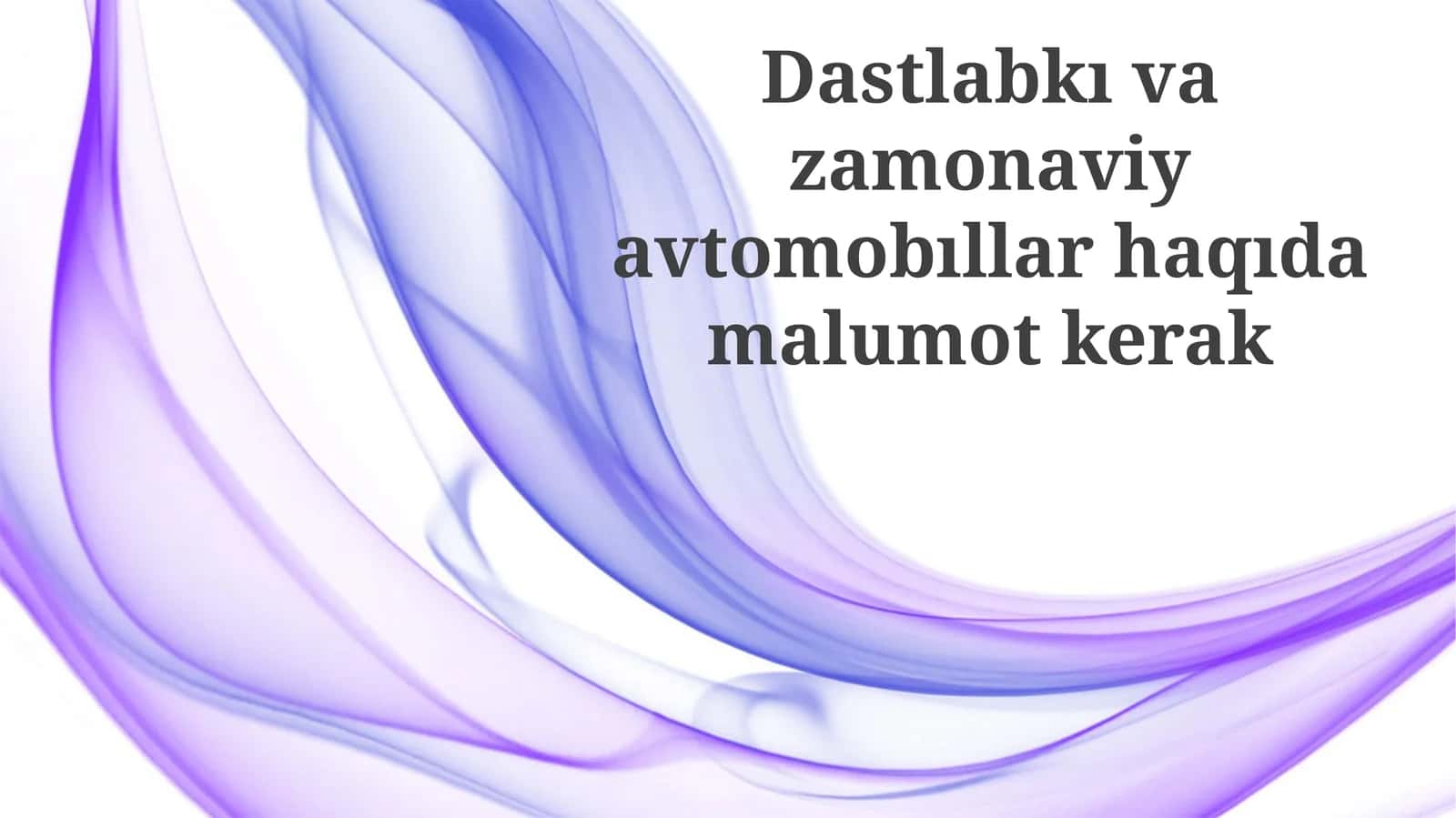 Dastlabki va Zamonaviy Avtomobillar: Asosiy Farqlar 1
