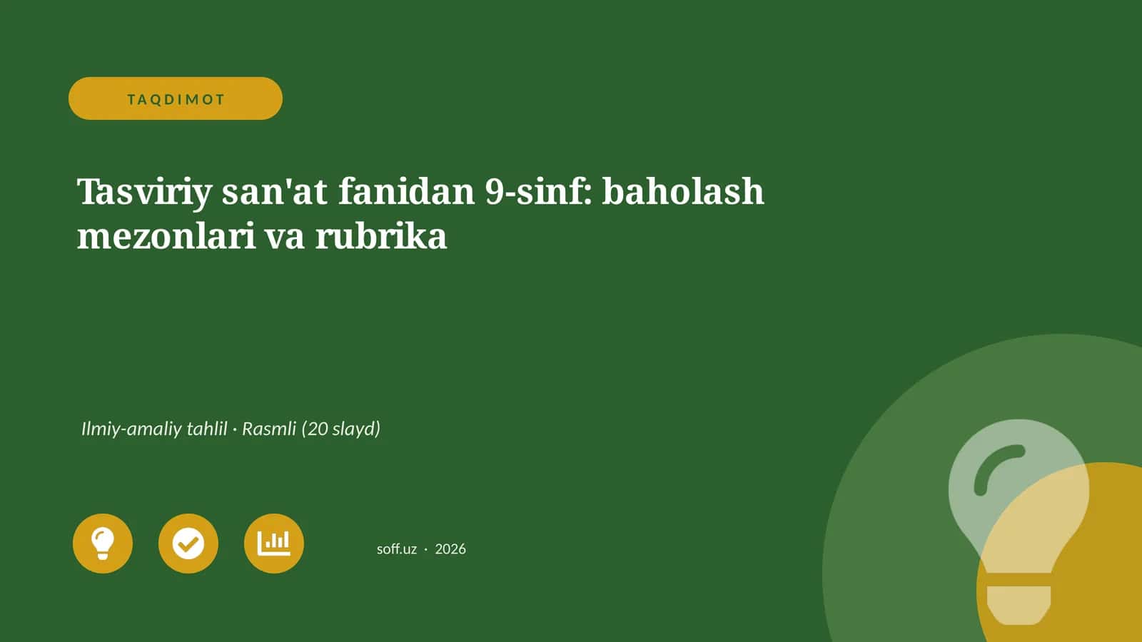 Tasviriy san'at fanidan 9-sinf: baholash mezonlari va rubrika 1