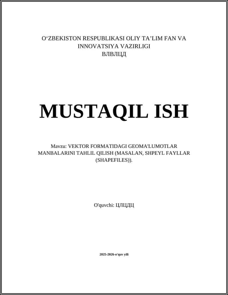 VEKTOR FORMATIDAGI GEOMA'LUMOTLAR MANBALARINI TAHLIL QILISH 1