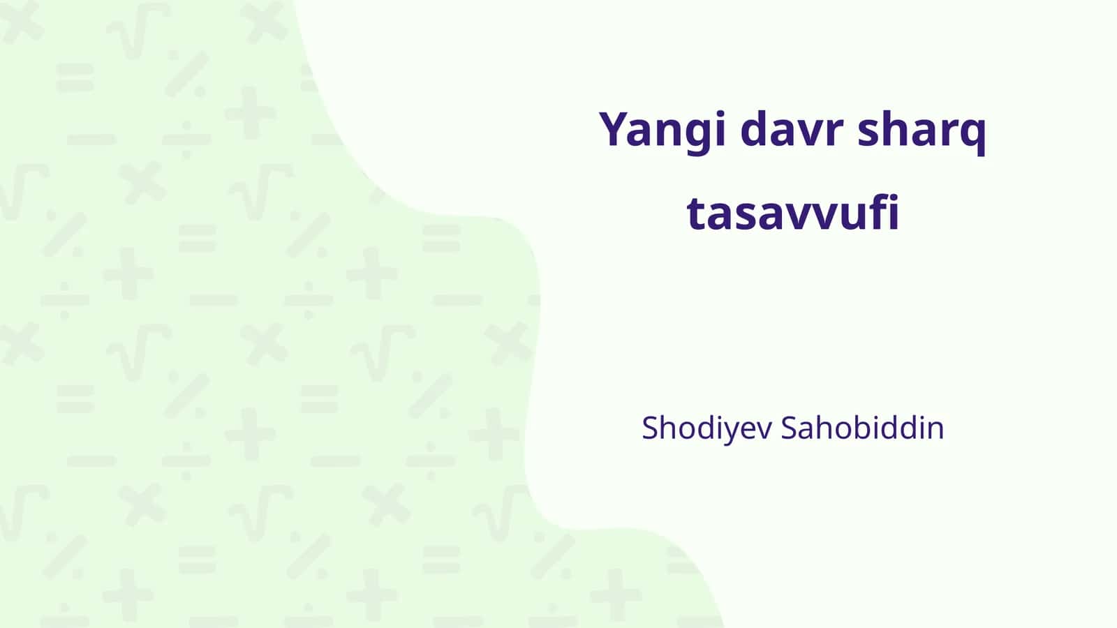 Yangi davr sharq tasavvufi 1