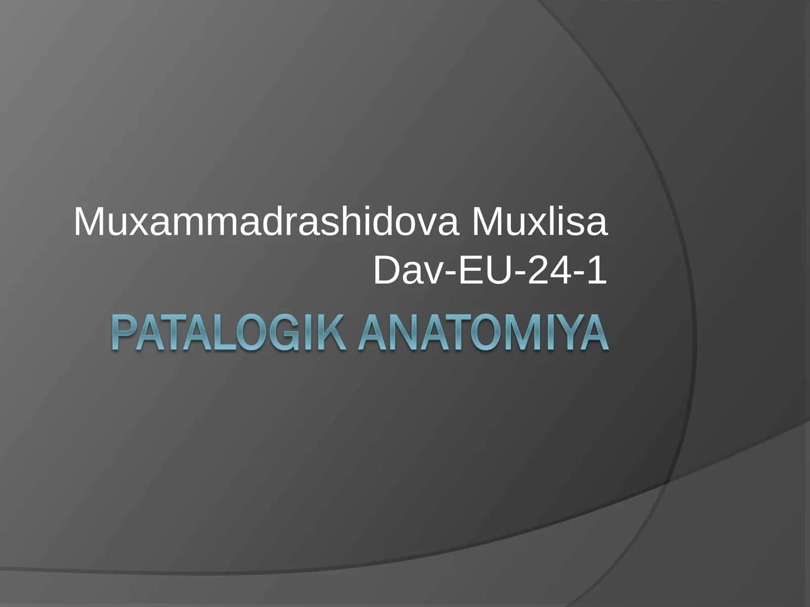 Muxammadrashidova Muxlisa Dav-EU-24-1 1