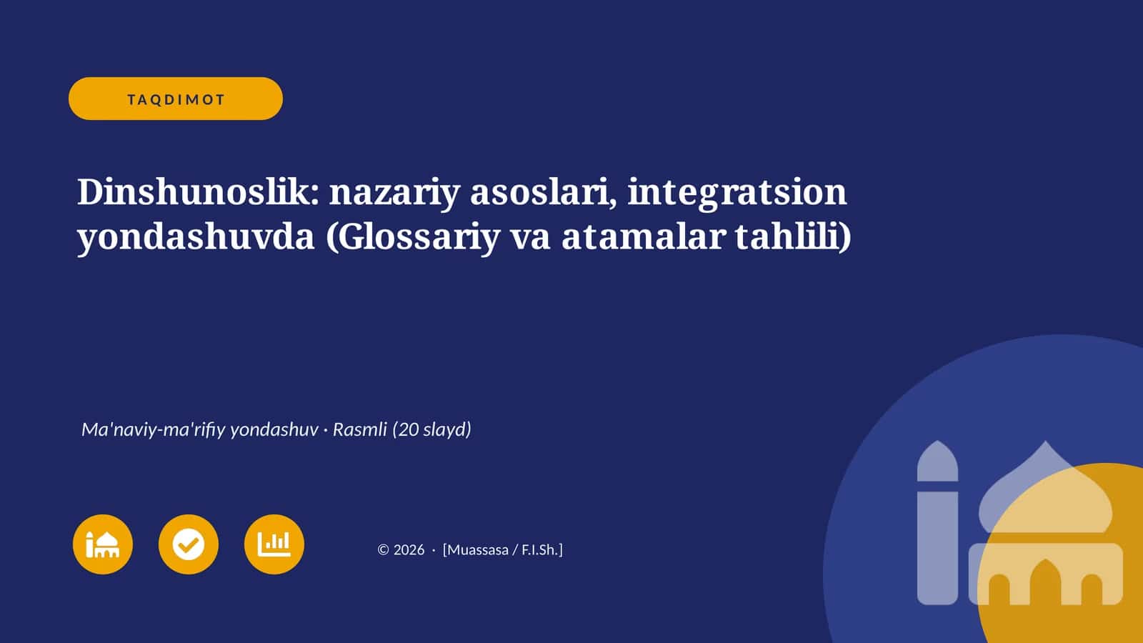 Dinshunoslik: nazariy asoslari, integratsion yondashuvda 1