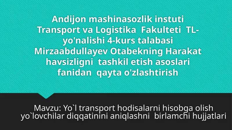 Yo`l transport hodisalarini hisobga olish 1