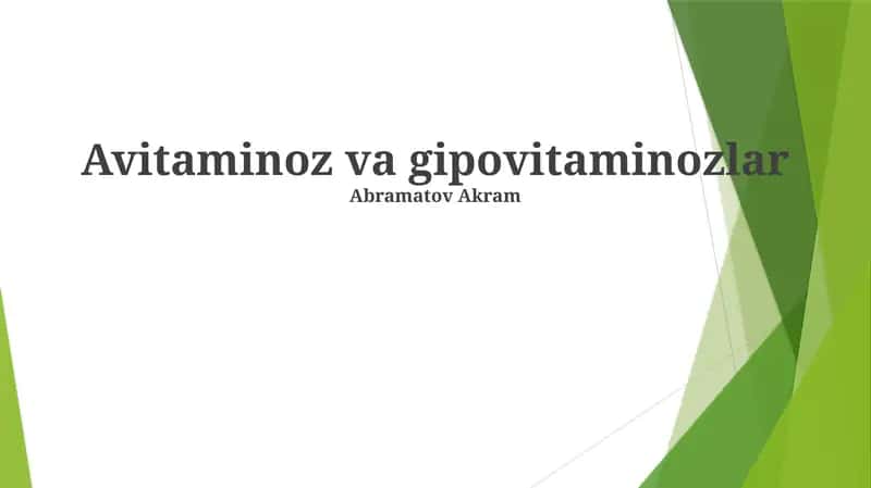 Avitaminoz va gipovitaminozlar 1