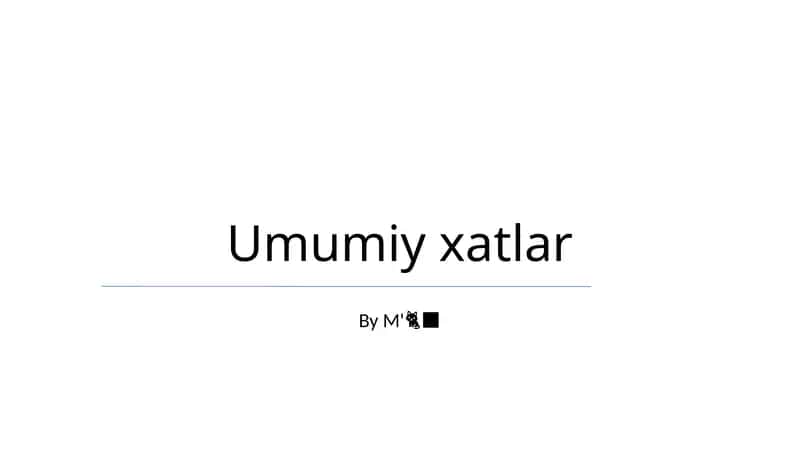 Umumiy xatlar 1