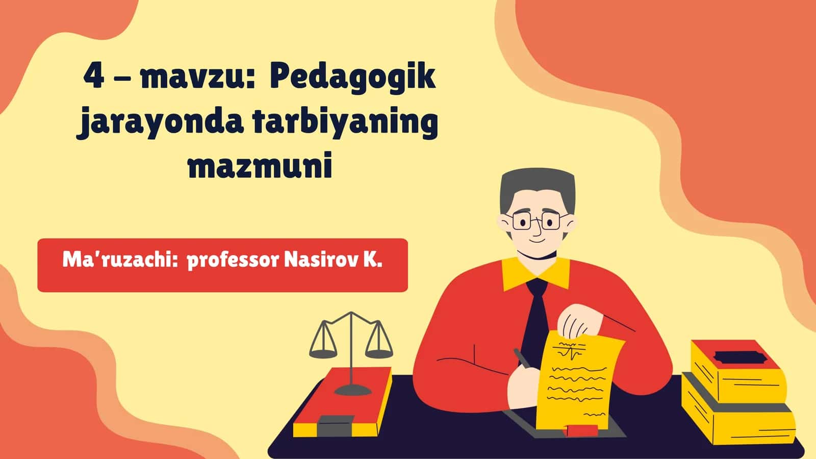 Pedagogik jarayonlar tarbiyaning mazmuni 1