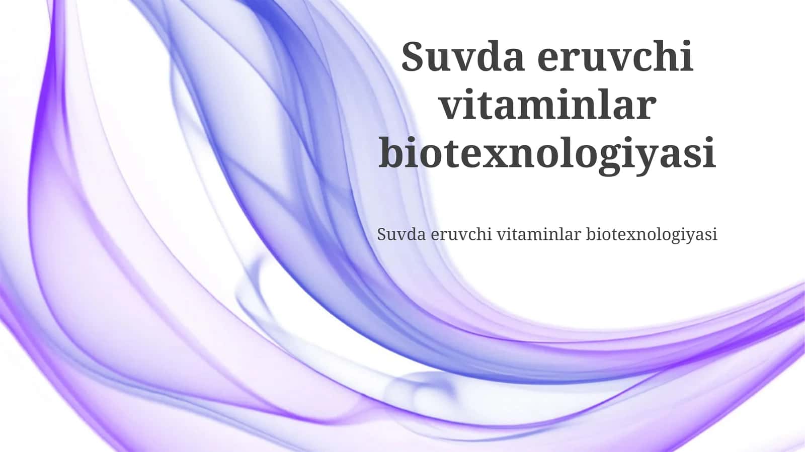 Suvda eruvchi vitaminlar biotexnologiyasi 1
