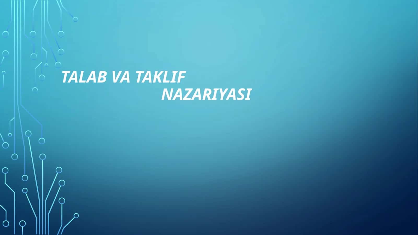 TALAB VA TAKLIF NAZARIYASI 1