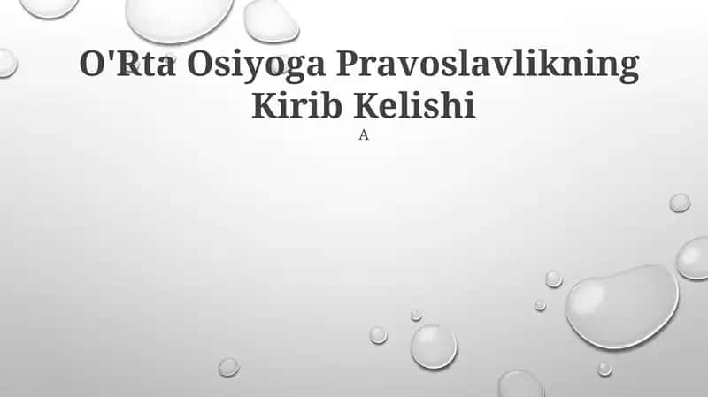 O'Rta Osiyoga Pravoslavlikning Kirib Kelishi 1