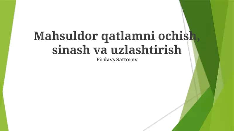 Hosil qatlami ochish, sinash va uzlashtirish 1