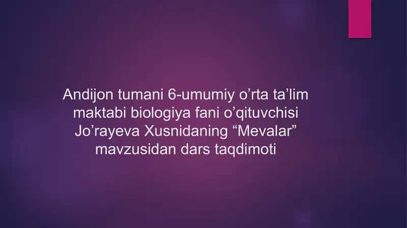 Mevalar mavzusidan dars taqdimoti 1