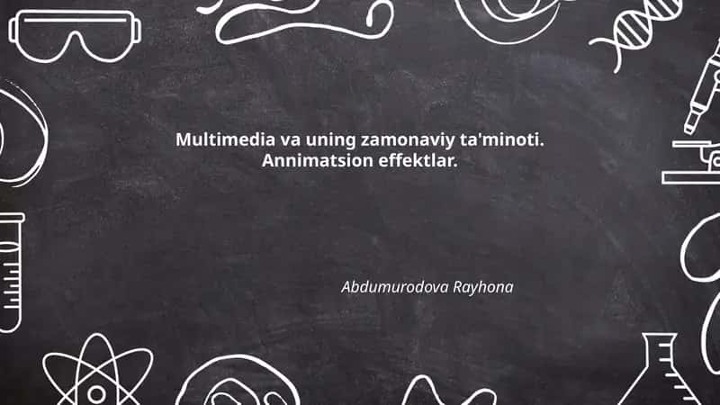 Multimedia va uning zamonaviy ta'minoti 1