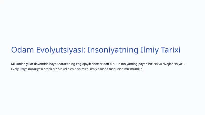 Odam Evolyutsiyasi: Insoniyatning Ilmiy Tarixi 1