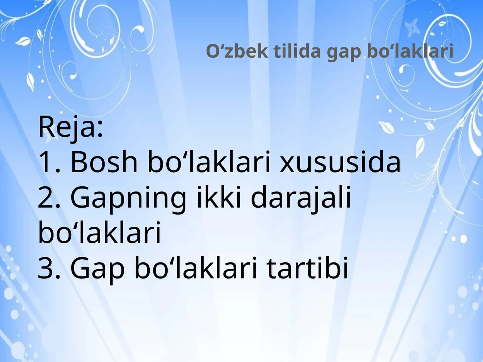 O‘zbek tilida gap bo‘laklari 1