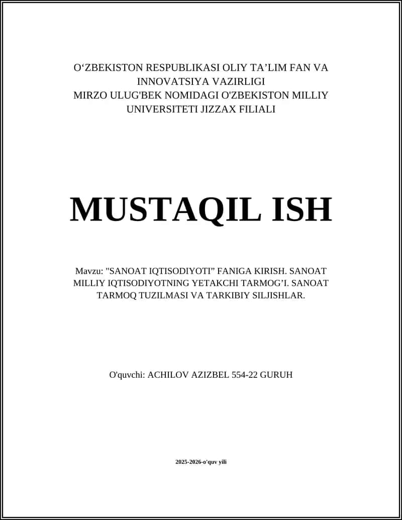 Sanoat iqtisodiyoti tushunchasi va uning milliy iqtisodiyotdagi o‘rni 1