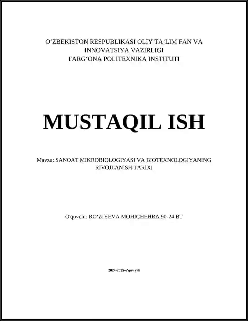 Sanoat Mikrobiologiyasi va Biotexnologiyani Rivojlanish Tarixi