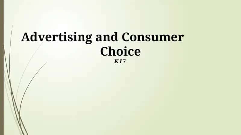 Advertising and Consumer Choice 1