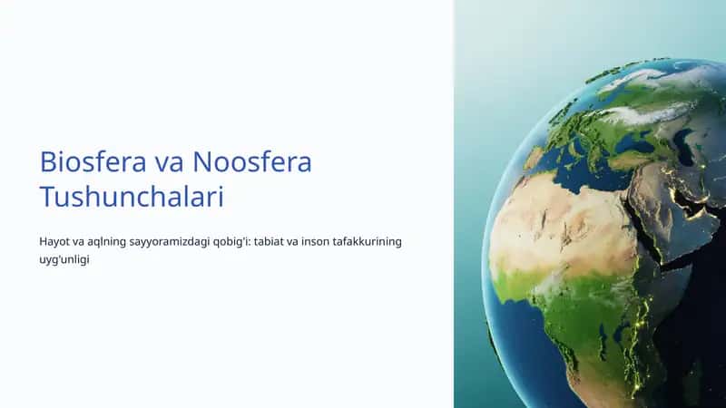 Biosfera va Noosfera Tushunchalari 1