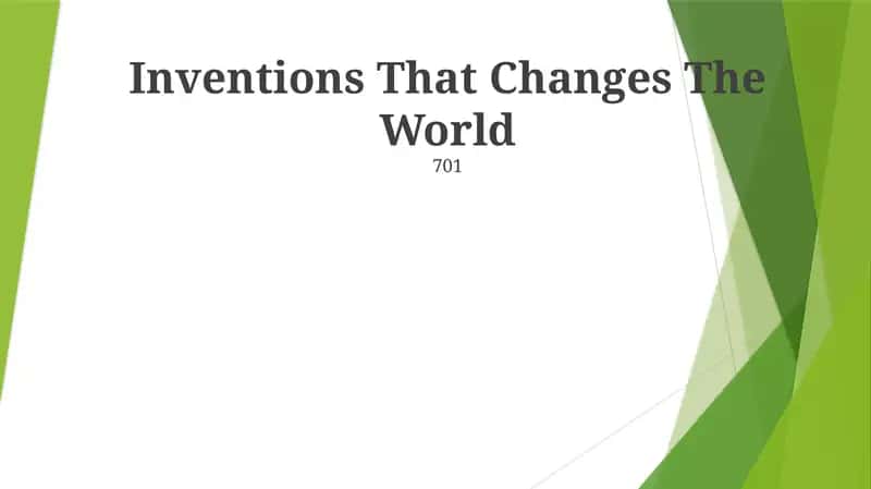 Inventions That Changes The World 1