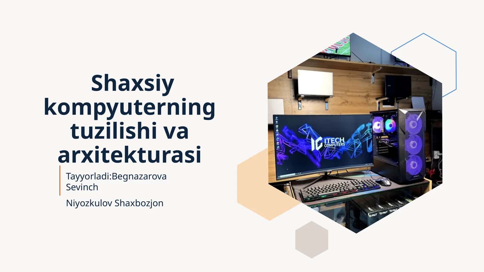 Shaxsiy kompyuterning tuzilishi va arxitekturasi 1