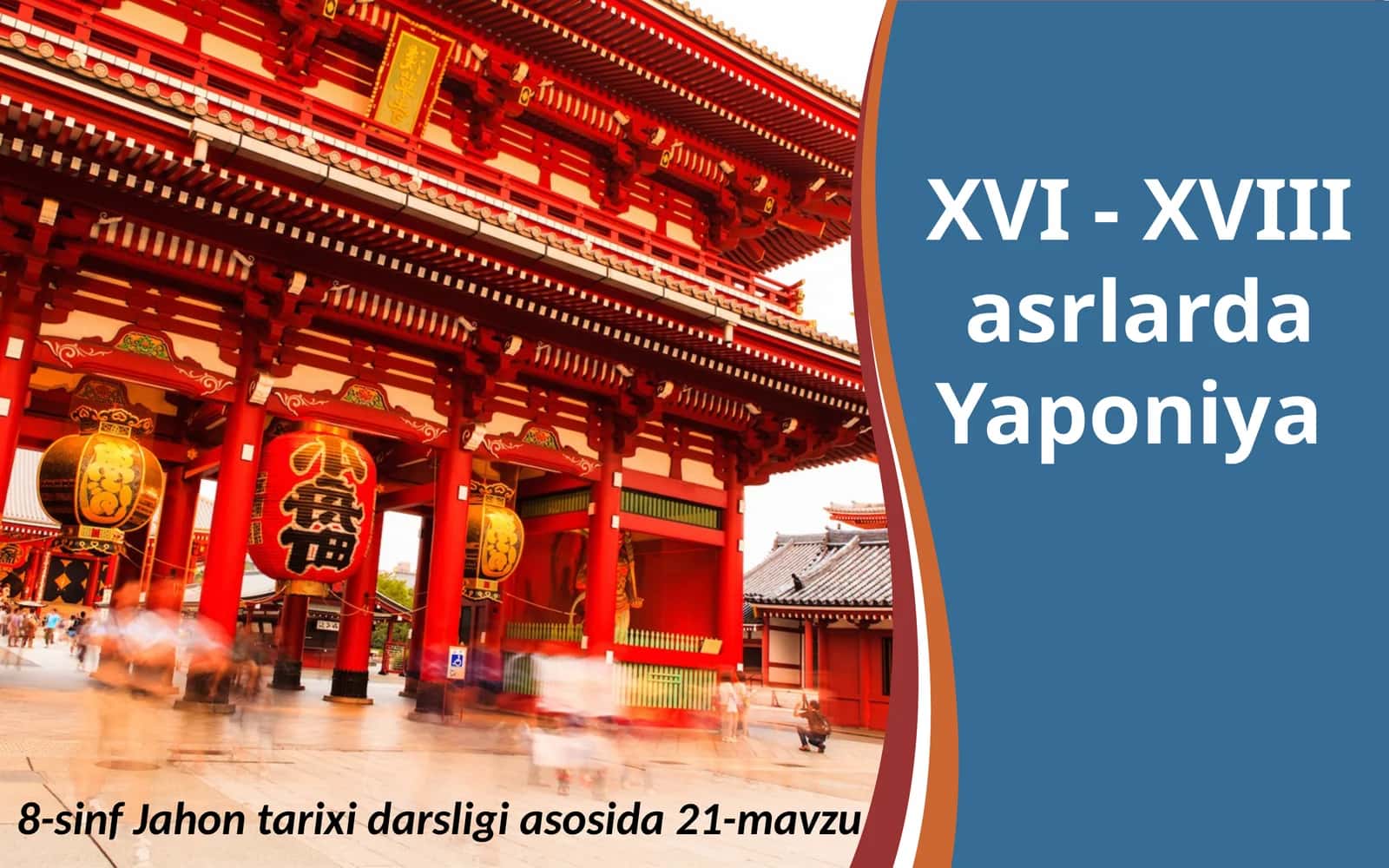 8-sinf Jahon tarixi fanidan XVI-XVIII asrlarda Yaponiya dars taqdimot 1