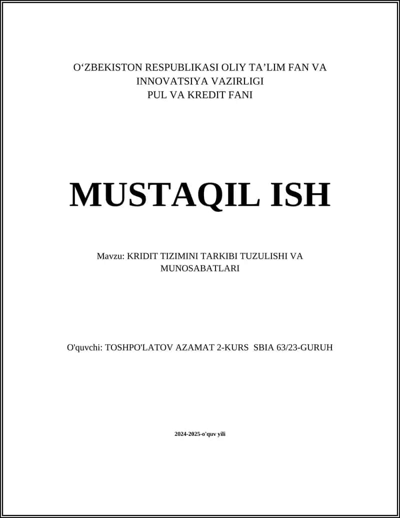KRIDIT TIZIMINI TARKIBI TUZULISHI VA MUNOSABATLARI 1