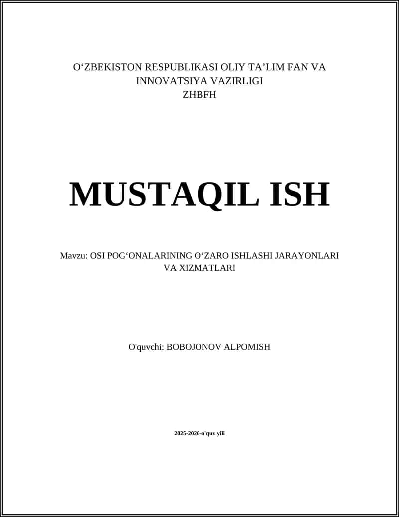 OSI POGʻONALARINING OʻZARO ISHLASHI JARAYONLARI VA XIZMATLARI 1