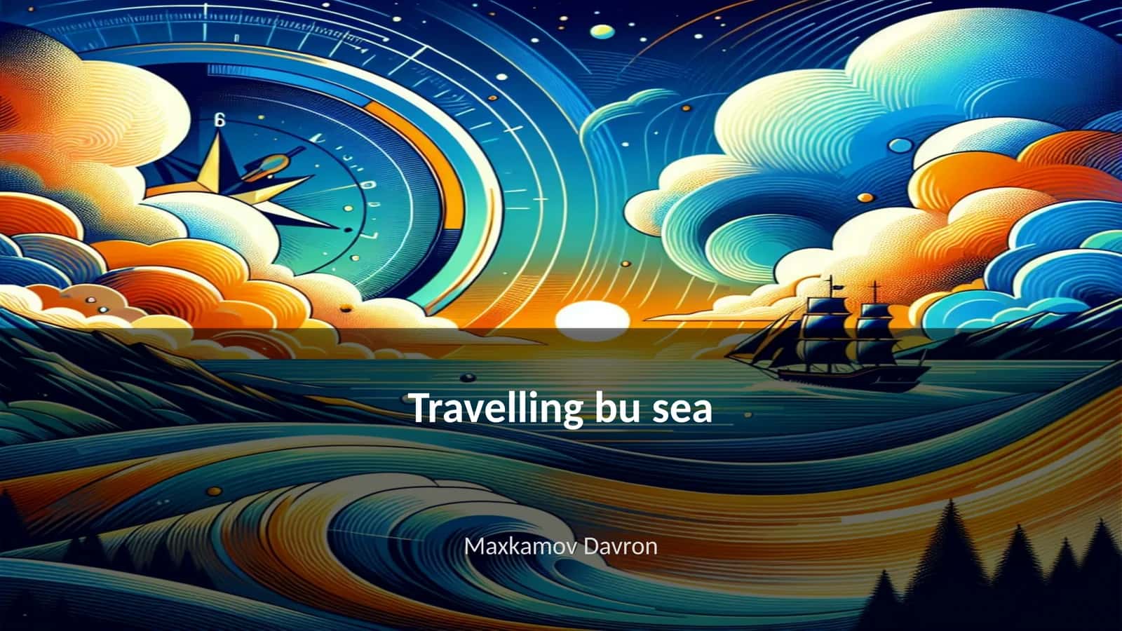 Travelling bu sea 1