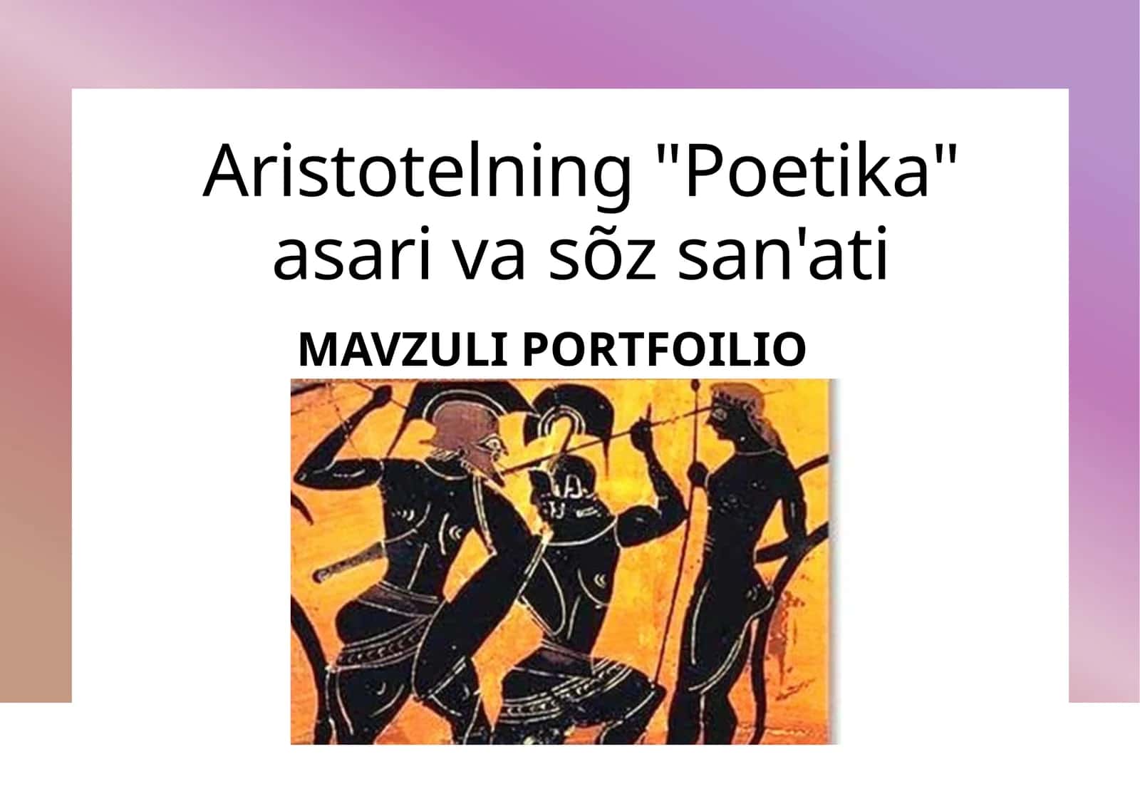 Aristotelning "Poetika" asari va so'z san'ati 1